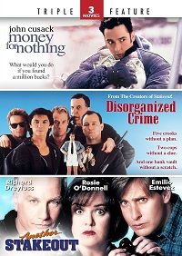 Money for Nothing/Disorganized Crime/Another Stakeout (DVD) Triple Feature