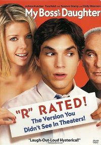 My Boss's Daughter (DVD) Rated "R" Version My Boss's Daughter (DVD) Rated "R" Version