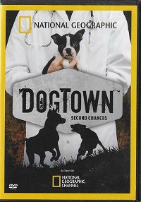 National Geographic: Dogtown-Second Chances (DVD)