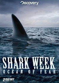 Discovery Channel Shark Week: Ocean of Fear (DVD)