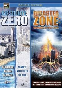 Absolute Zero/Disaster Zone: Volcano in New York (DVD) Double Feature
