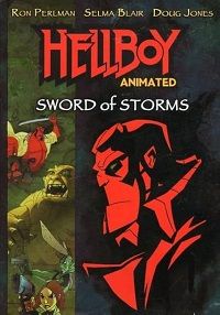 Hellboy Animated: Sword of Storms (DVD) Hellboy Animated: Sword of Storms (DVD)