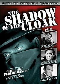 Lost TV Mystery Classics - The Shadow of the Cloak (DVD)