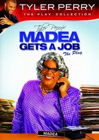 Tyler Perry&#39;s Madea Gets a Job: The Play (DVD)