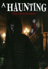 A Haunting (DVD) The 2012 Season (Season 5) A Haunting (DVD) The 2012 Season (Season 5)