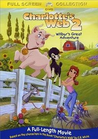 Charlotte&#39;s Web 2: Wilbur&#39;s Great Adventure (DVD)