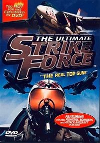 The Ultimate Strike Force: The Real Top Guns (DVD)