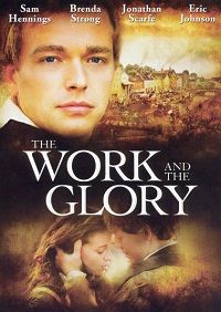 The Work and the Glory (DVD) The Work and the Glory (DVD)