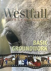 Westfall Horsemanship: Basic Groundwork (DVD)