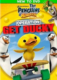 The Penguins of Madagascar - Operation: Get Ducky (DVD)