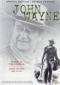 Angel and the Badman/John Wayne on Film (DVD) Double Feature Angel and the Badman/John Wayne on Film (DVD) Double Feature