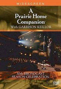 A Prairie Home Companion with Garrison Keillor (DVD) 30th Broadcast Season Celebration