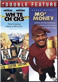 White Chicks/Mo' Money (DVD) Double Feature