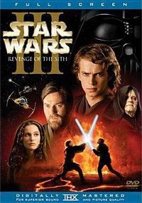 Star Wars: Episode III - Revenge of the Sith (DVD) Star Wars: Episode III - Revenge of the Sith (DVD)