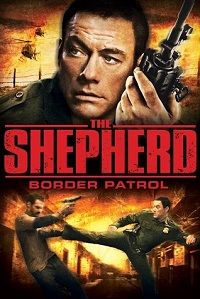 The Shepherd: Border Patrol (DVD) The Shepherd: Border Patrol (DVD)