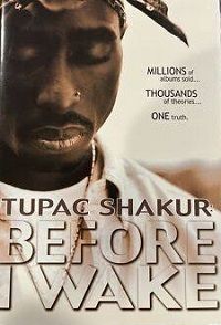 Tupac Shakur: Before I Wake (DVD)