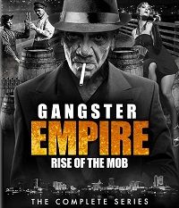 Gangster Empire: Rise of the Mob (DVD) The Complete Series