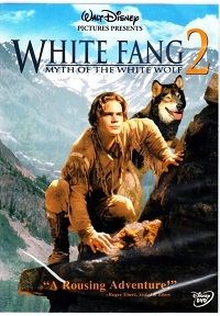 Disney's White Fang 2: Myth of the White Wolf (DVD)