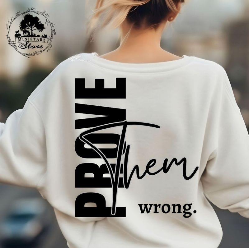 Prove Them Wrong