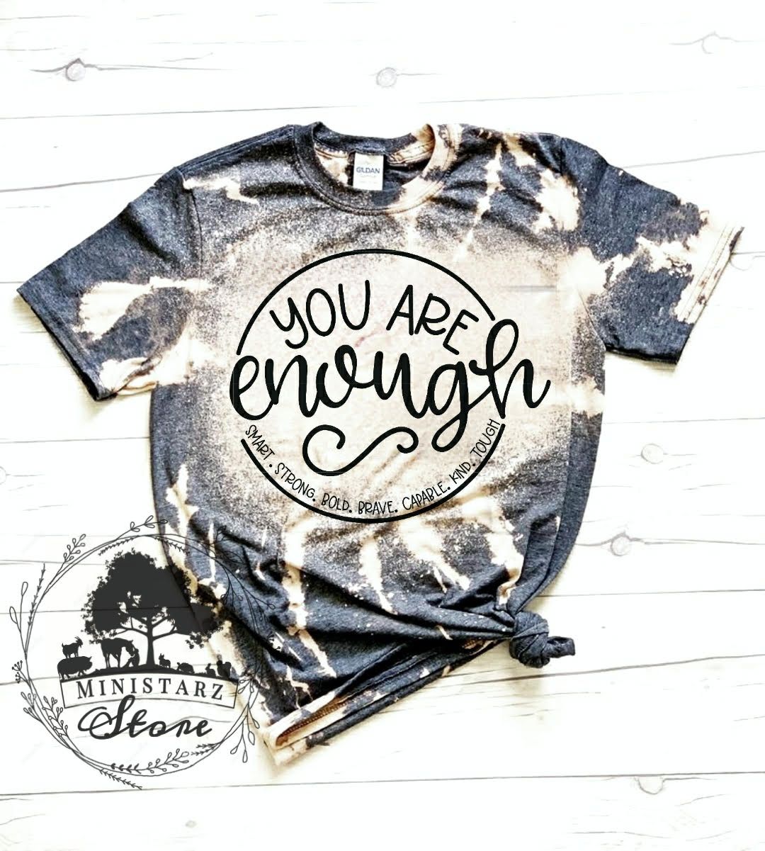 You Are Enough Bleached Tee