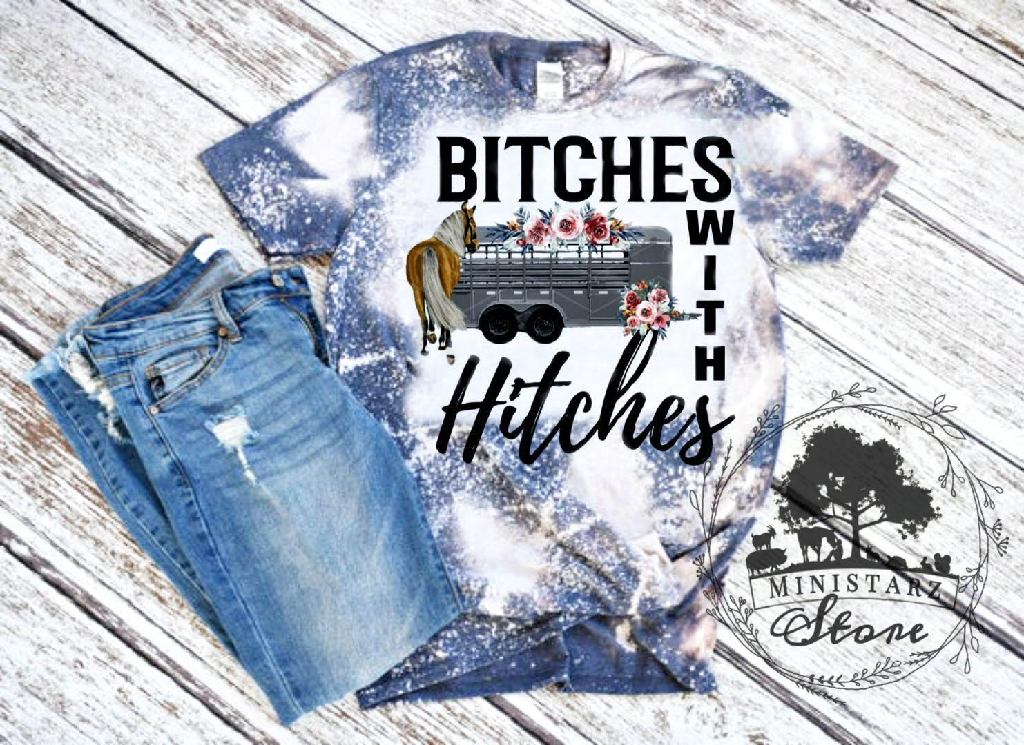 Bitches with Hitches Bleached Tee