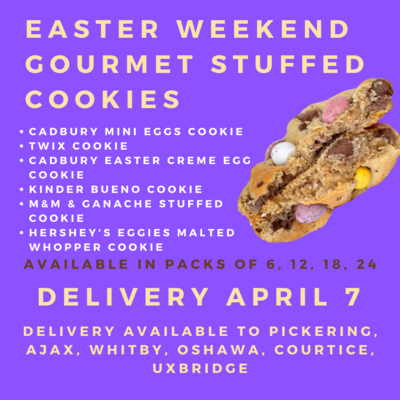 Easter Weekend - Gourmet STUFFED Cookies - Delivery April 7, 2023