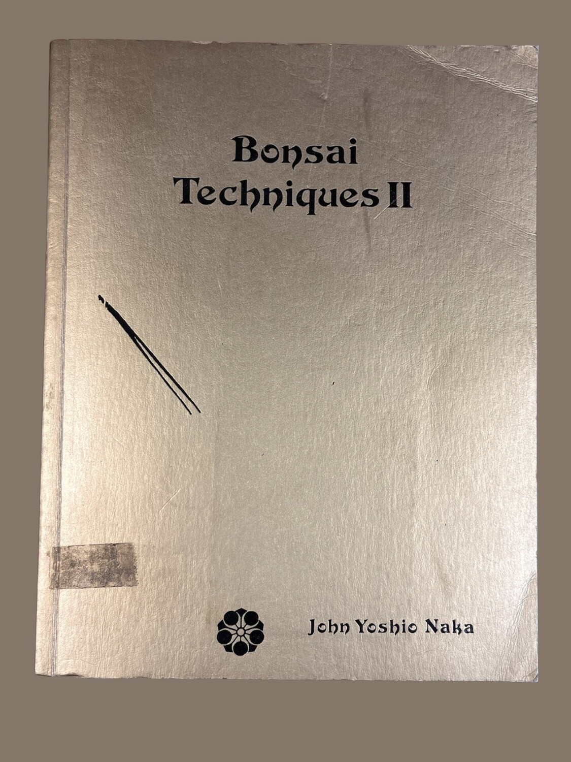 Bonsai Techniques II by John Naka