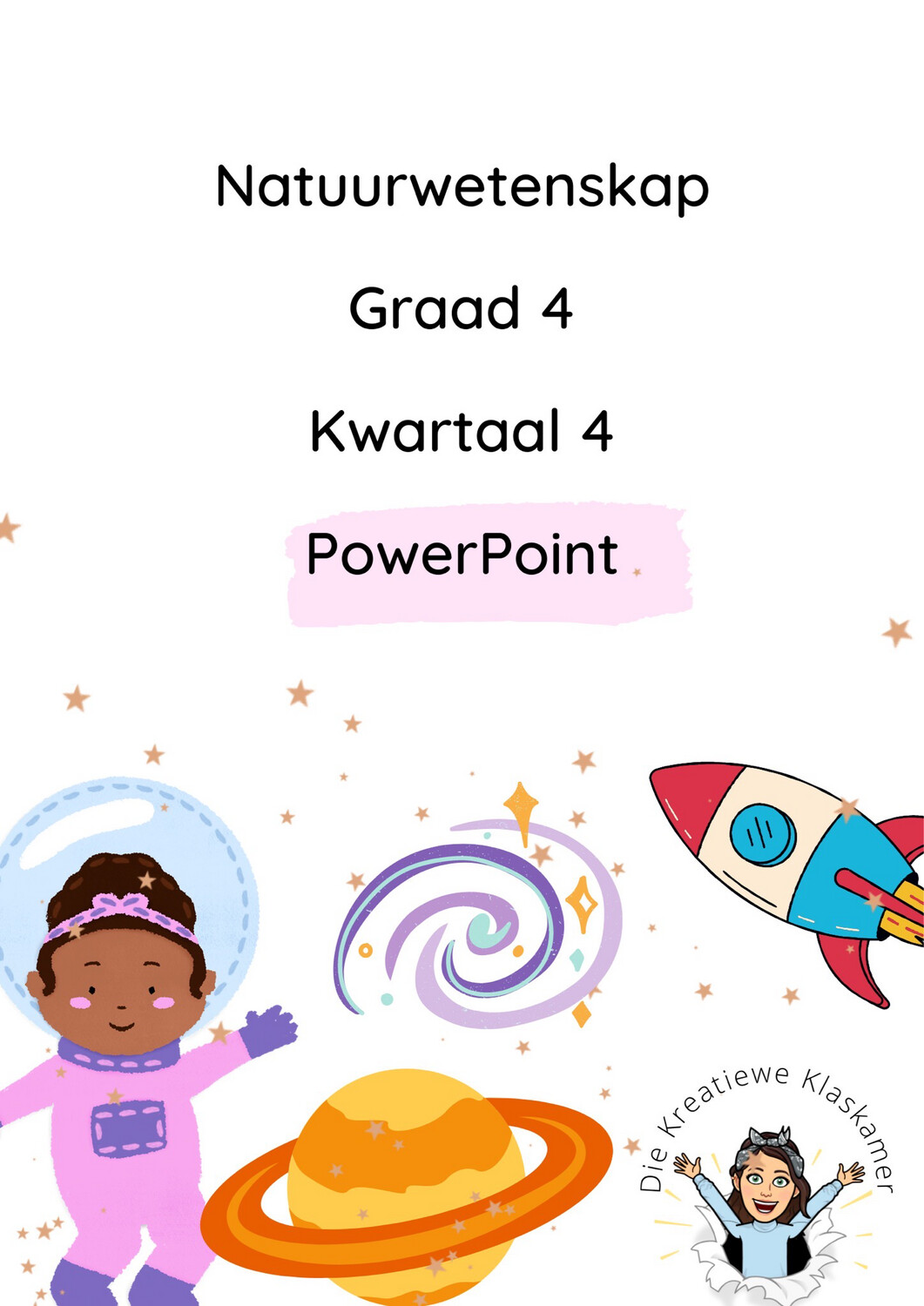 Natuurwetenskap Graad 4 Kwartaal 4 - PowerPoint