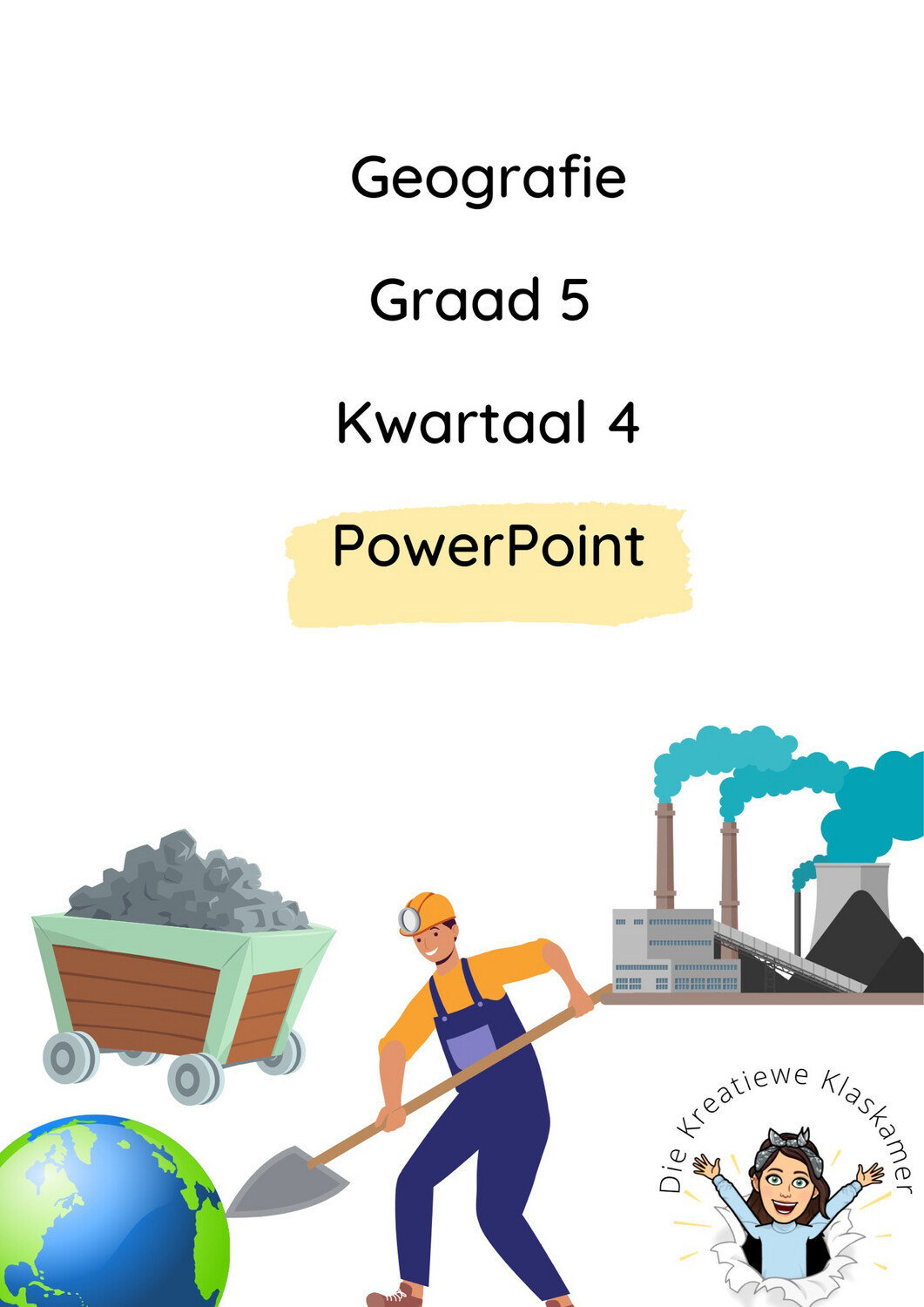 Geografie Graad 5 Kwartaal 4 PowerPoint