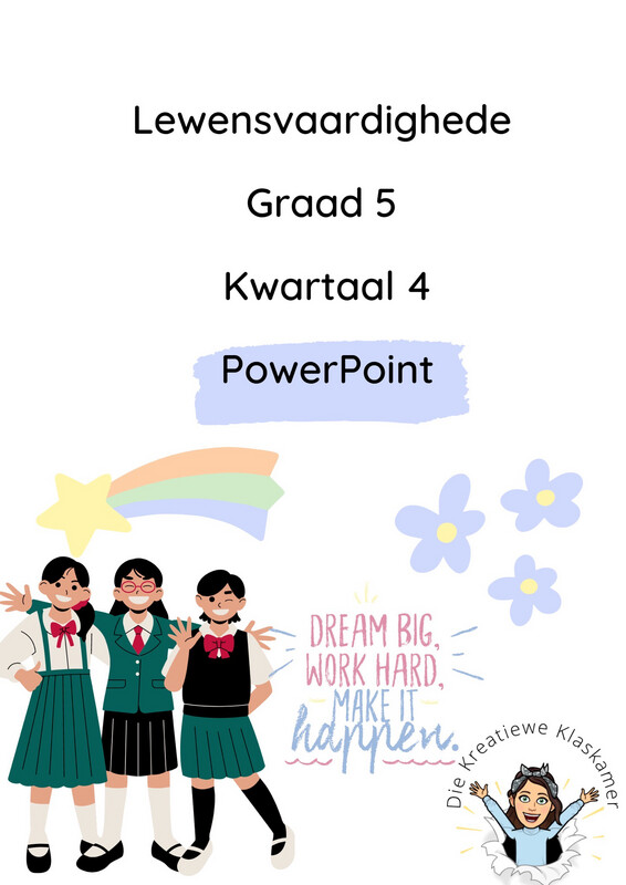 Lewensvaardighede Graad 5 Kwartaal 4 PowerPoint