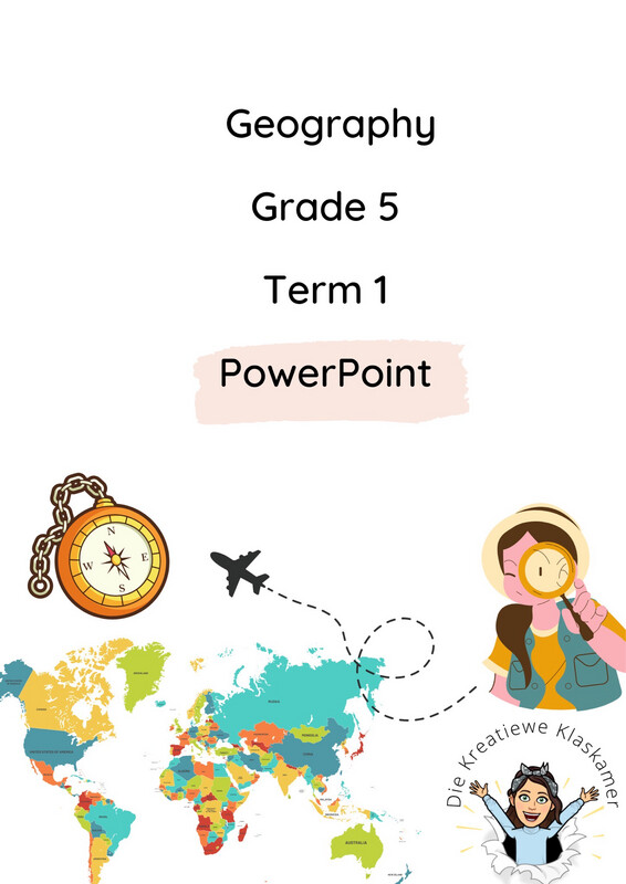 Geography Grade 5 Term 1 PowerPoint