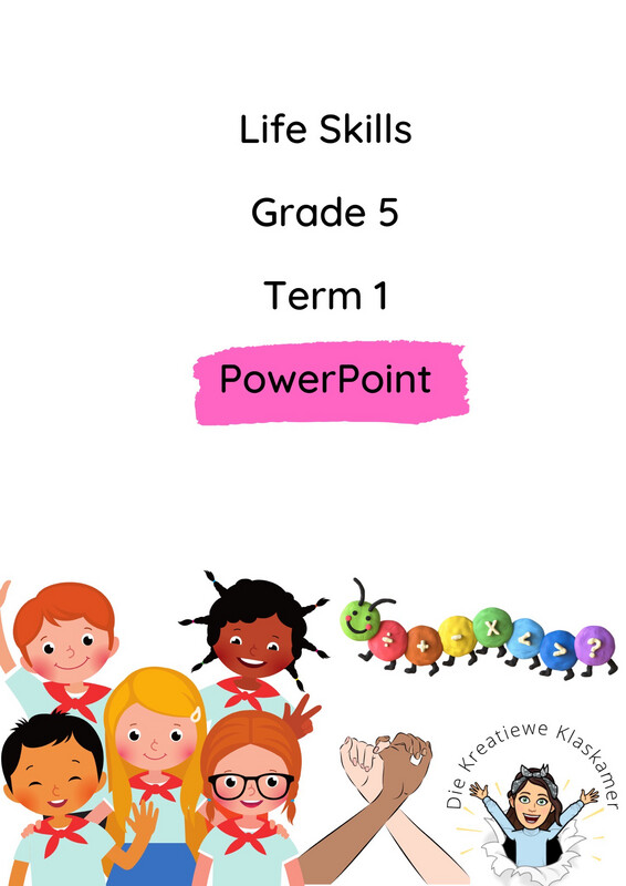 Life Skills &amp; Art Grade 5 Term 1 PowerPoint