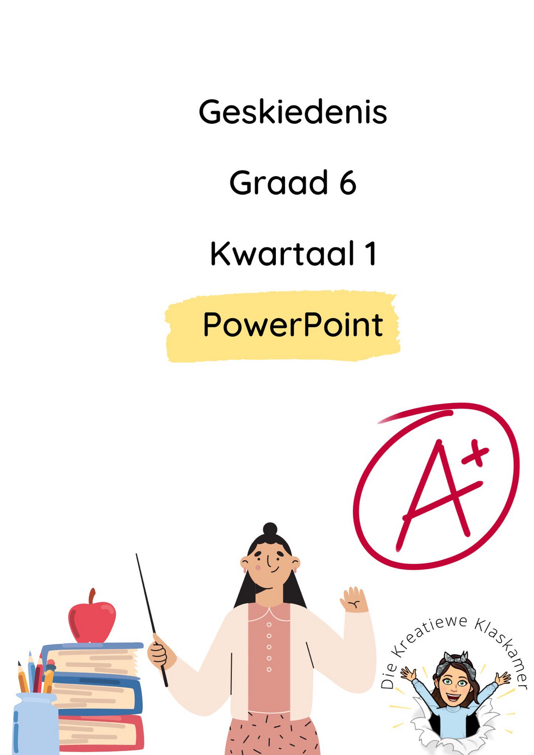 Geskiedenis Graad 6 Kwartaal 1 PowerPoint