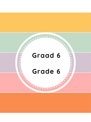 Graad 6 / Grade 6