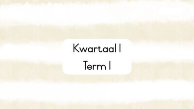Kwartaal 1 / Term 1