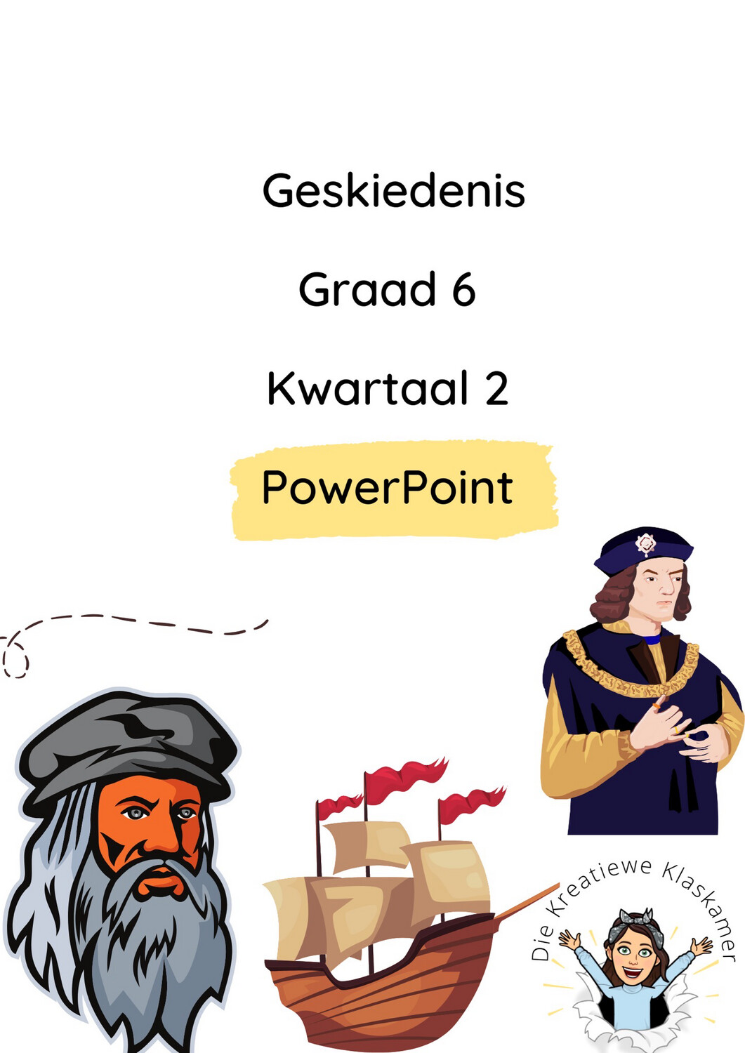 Geskiedenis Graad 6 Kwartaal 2 PowerPoint