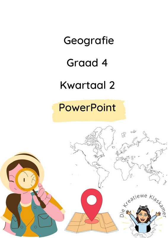 Geografie Graad 4 Kwartaal 2 PowerPoint