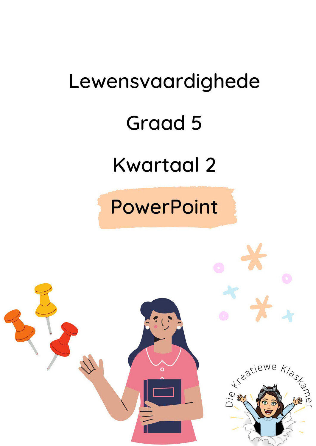 Lewensvaardighede Graad 5 Kwartaal 2 PowerPoint