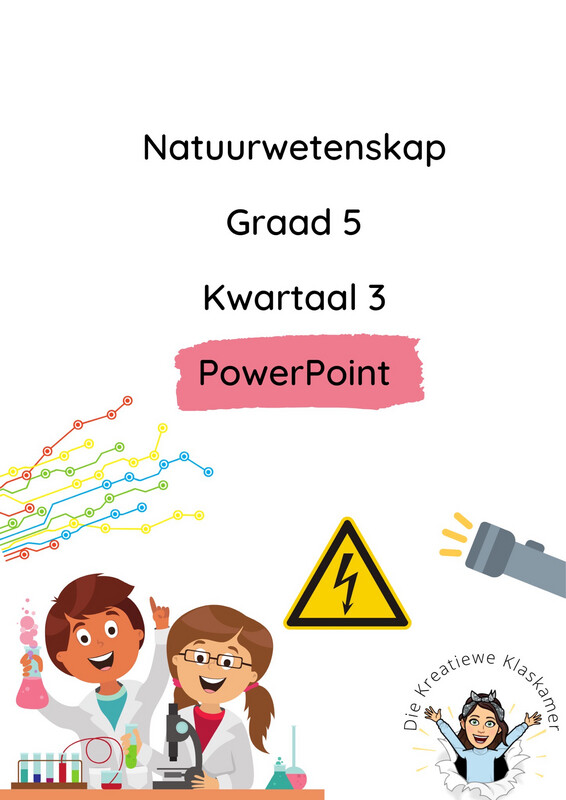Natuurwetenskap Graad 5 Kwartaal 3 PowerPoint