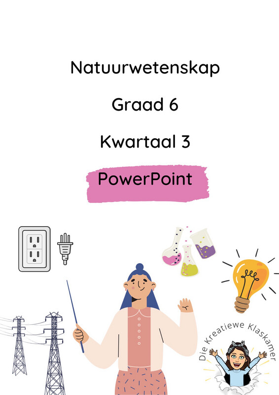 Natuurwetenskap Graad 6 Kwartaal 3 PowerPoint