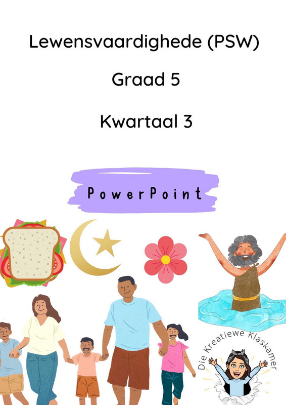 Lewensvaardighede Graad 5 Kwartaal 3 PowerPoint