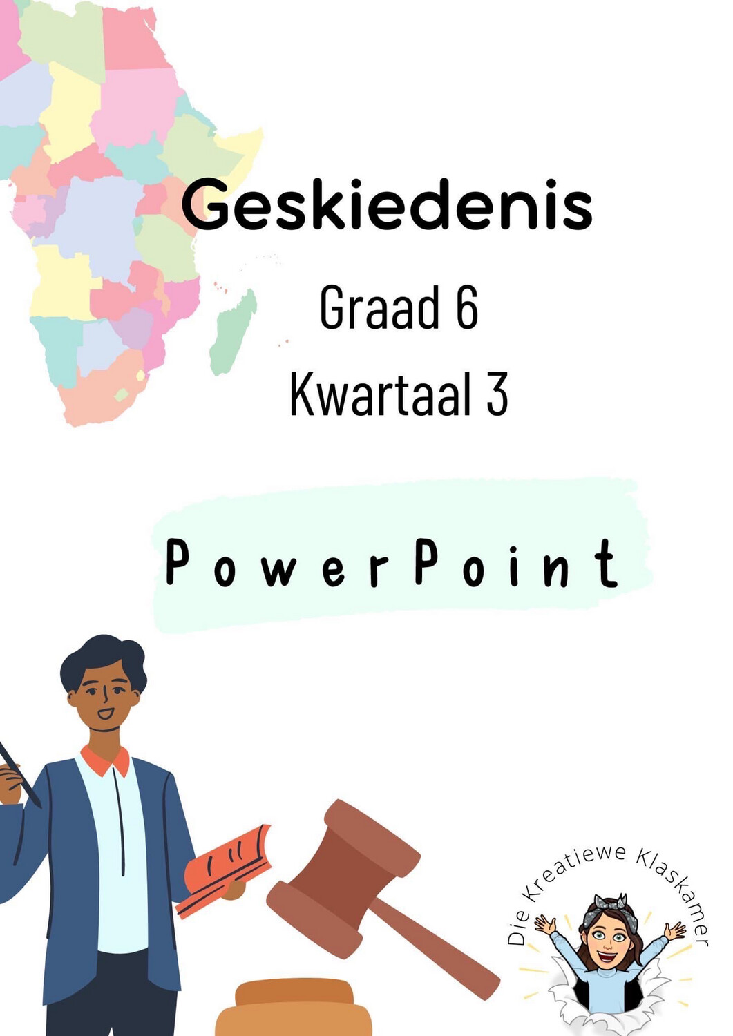 Geskiedenis Graad 6 Kwartaal 3 PowerPoint