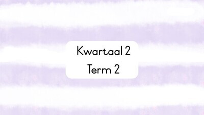Kwartaal 2 / Term 2