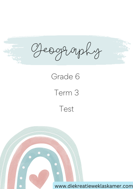 Geography Grade 6 Term 3 Test