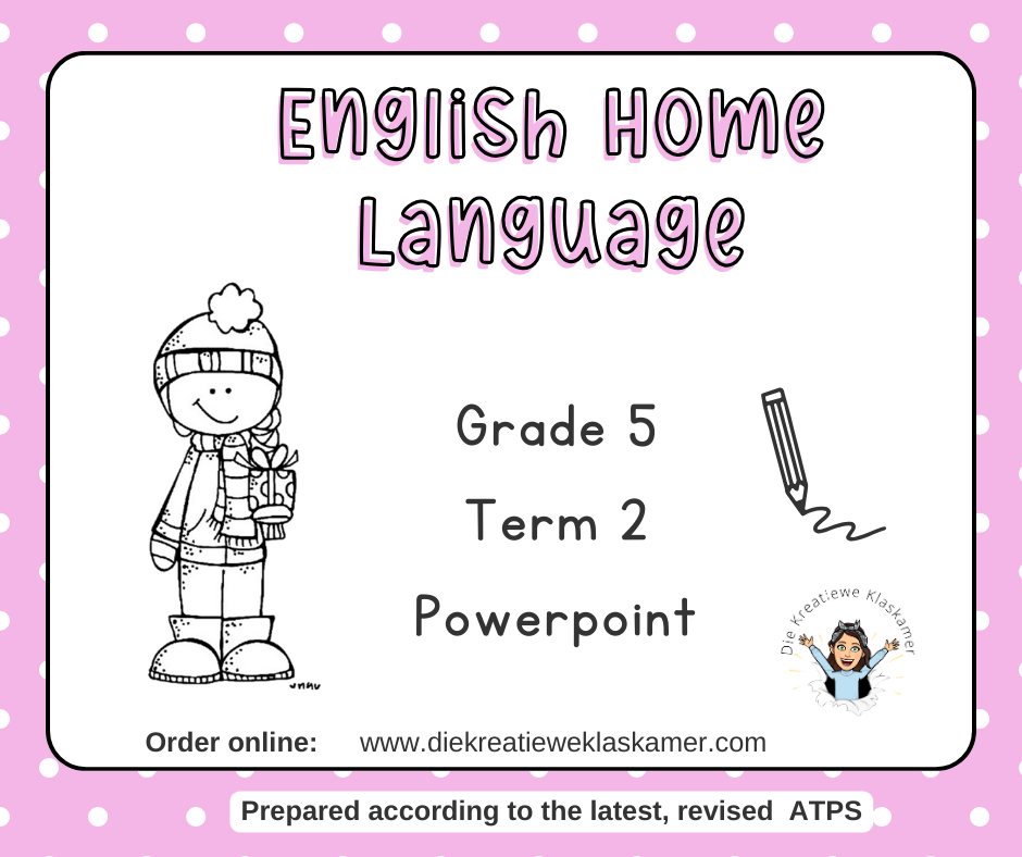 English Home Language Grade 5 Term 2 PowerPoints