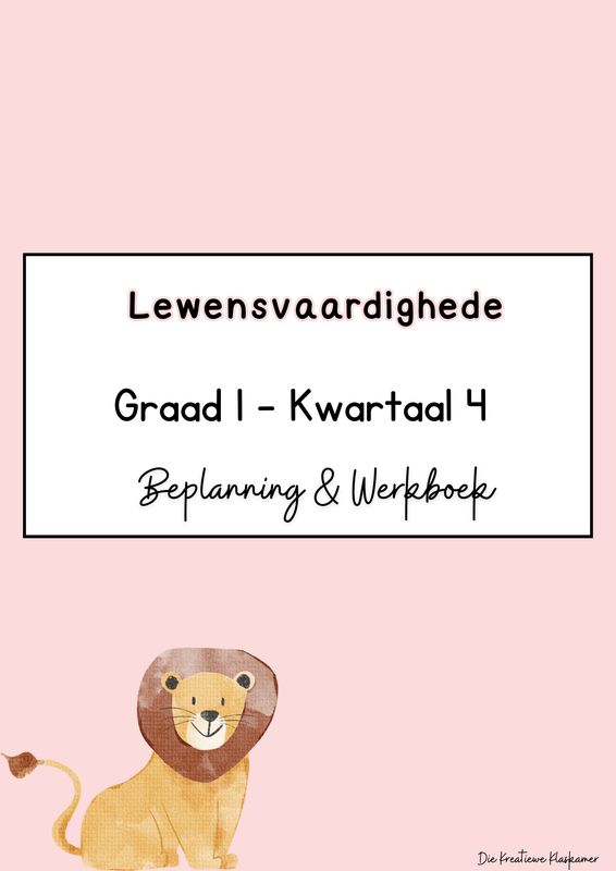 Lewensvaardighede Graad 1 Kwartaal 4 - Beplanning &amp; Werkboek