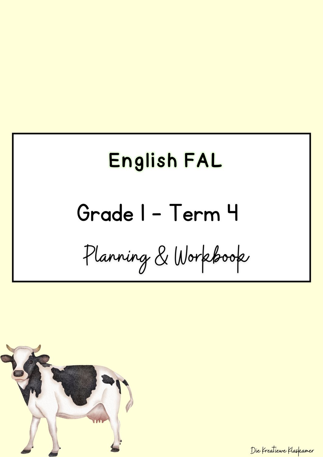 English First Additional Language Grade 1 Term 4 - Planning &amp; Workbook