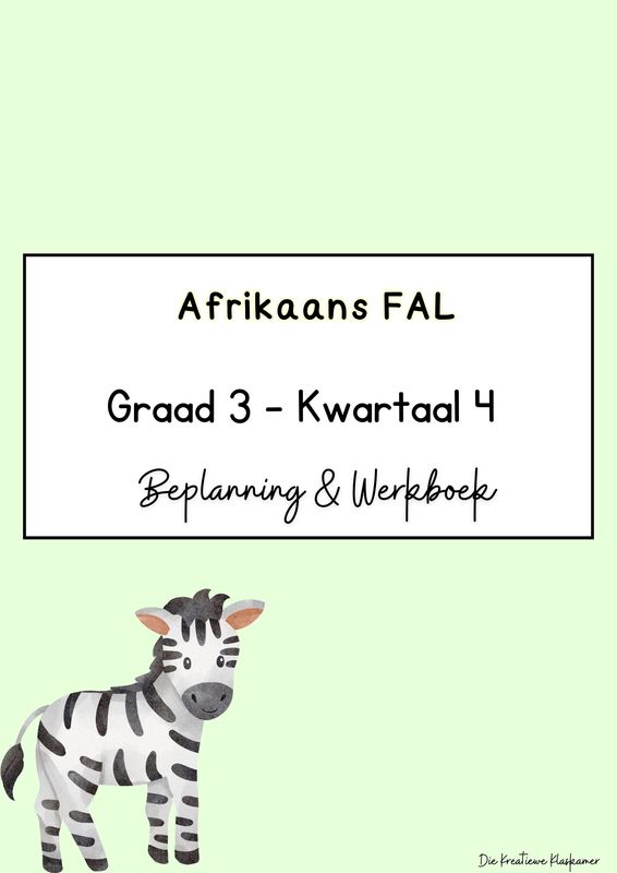 Afrikaans Eerste Addisionele Taal Graad 3 Kwartaal 4 - Beplanning &amp; Werkboek