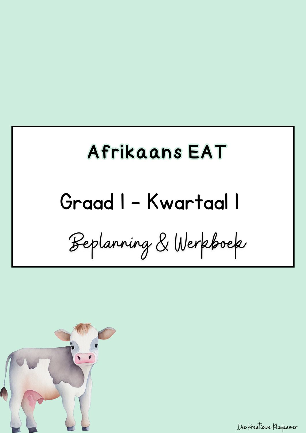Afrikaans Eerste Addisionele Taal Graad 1 Kwartaal 1 - Beplanning &amp; Werkboek (2025)