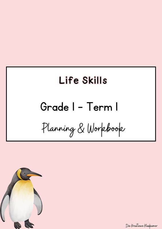 Life Skills Grade 1 Term 1 - Planning &amp; Workbook